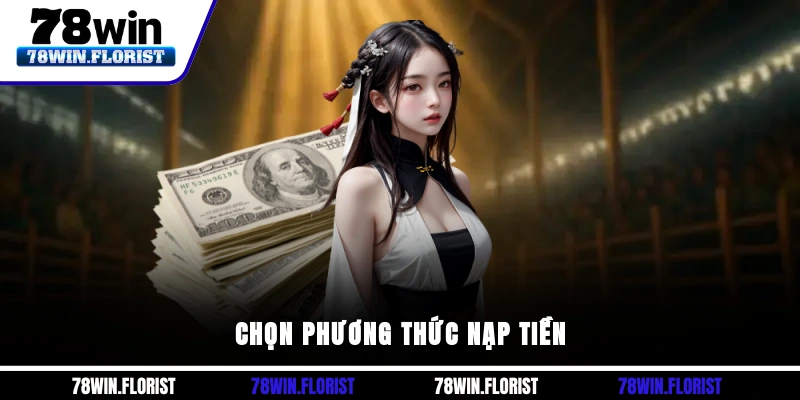Chọn phương thức nạp tiền
